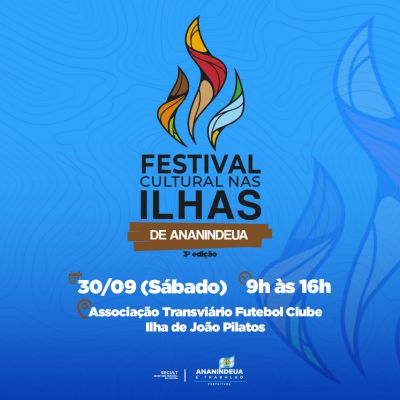 notícia: SECULT realizará a 3ª edição do Festival Cultural das Ilhas